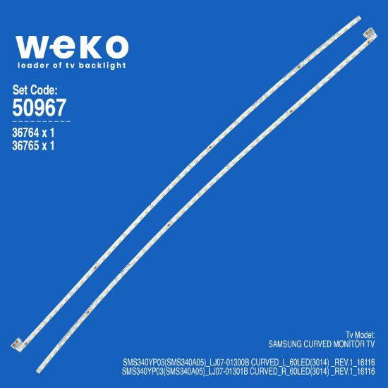 WKSET-5967 36764X1 36765X1 SMS340YP03(SMS340A05)_LJ07-01300B(301B 2 ADET LED BAR (60LED) resmi
