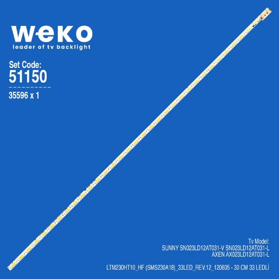 WKSET-6150 35596X1 LTM230HT10_HF (SMS230A18)_33LED_REV.12_120605 1 ADET LED BAR (33LED) resmi