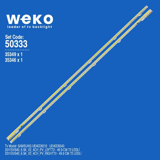 WKSET-5333 35349X1 35346X1 2011SVS40_6.5K_V2_4CH_PV 2 ADET LED BAR (72LED) resmi
