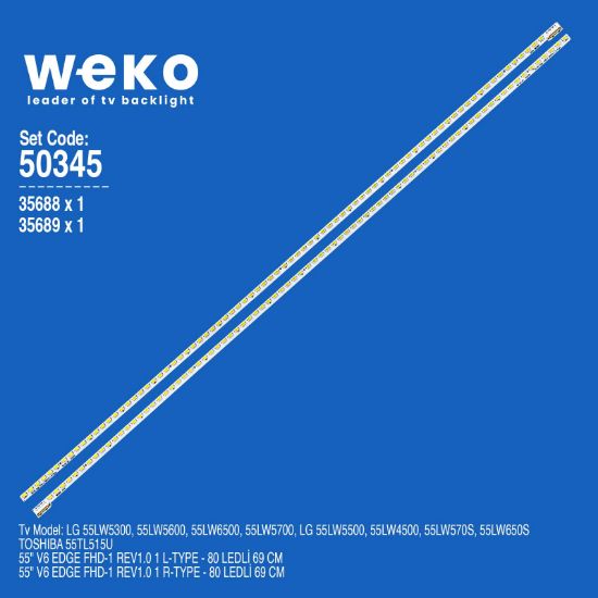 WKSET-5345 35688X1 35689X1 55 V6 EDGE FHD-1 REV1.0 2 ADET LED BAR (80LED) resmi