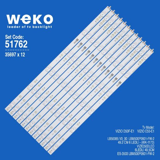 WKSET-6762 35697X12 LB50085 V0_00  LBM500P0601-FW-2  12 ADET LED BAR resmi