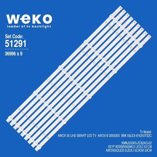 WKSET-6291 36996X9 XMNJ55D05-ZC62AG-02 5S1P 303XM550046  9 ADET LED BAR resmi