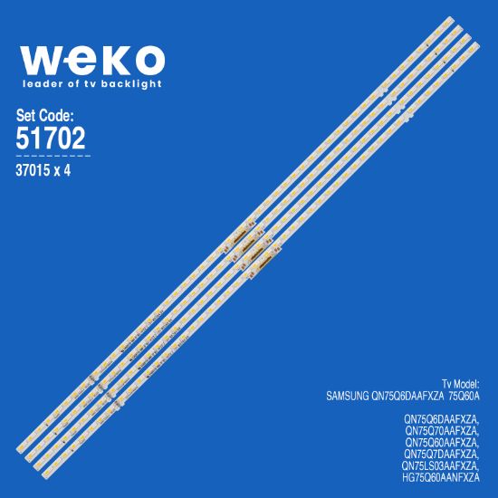 WKSET-6702 37015X4 BN96-52601A REV00 ES75SVQFPBGA48 4 ADET LED BAR TWO COLOR (İKİ RENK) (48LED) resmi