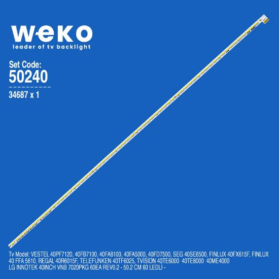 WKSET-5240 34687X1 40INCH VNB 7020PKG 60EA REV0.2  1 ADET LED BAR (60LED) resmi