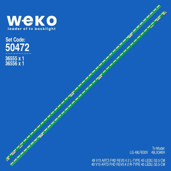WKSET-5472 36555X1 36556X1 49 V15 ART3 FHD REV0.4 2 ADET LED BAR (45LED) resmi
