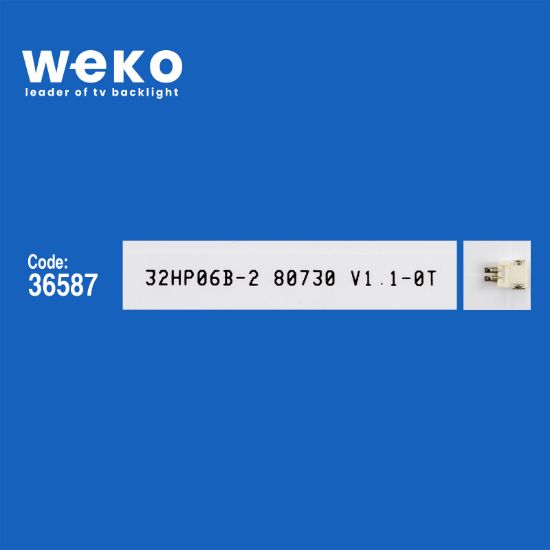 WKSET-5843 36587X2 32HP06B-2 80730 V1.1-0T 180-185LM A5 2 ADET LED BAR resmi