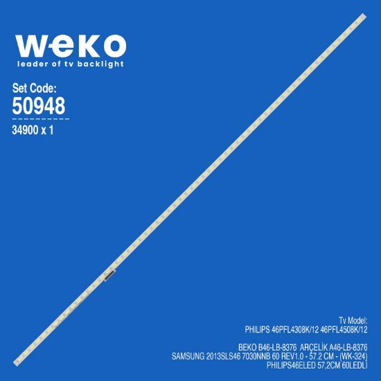 WKSET-5948 34900X1 SAMSUNG 2013SLS46 7030NNB 60 REV1.0 1 ADET LED BAR (60LED) resmi