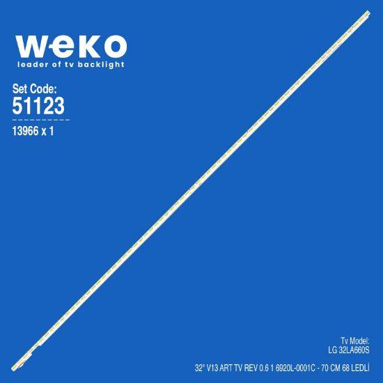 WKSET-6123 13966X1 32 V13 ART TV REV 0.6 1   1 ADET LED BAR (68LED) resmi