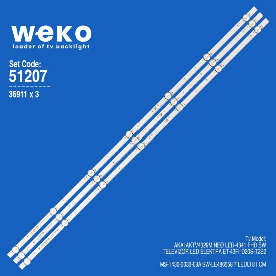 WKSET-6207 36911X3 MS-T430-3030-08A SW-LE486558   3 ADET LED BAR resmi