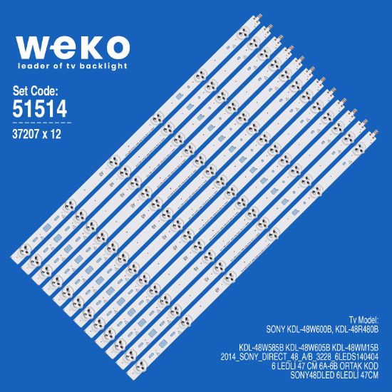 WKSET-6514 37207X12 2014_SONY_DIRECT_48_A/B_3228_6LEDS140404 12 ADET LED BAR resmi