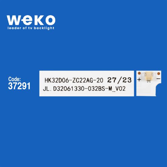 WKSET-6626 37291X2 HK32D06-ZC62AG-03 6S1 303HK320082  2 ADET LED BAR (3V6LED61,7CM) resmi