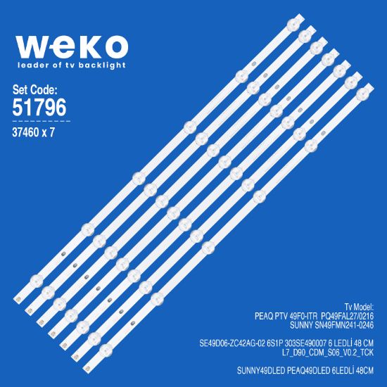 WKSET-6796 37460X7 SE49D06-ZC42AG-02 6S1P 303SE490007  7 ADET LED BAR resmi