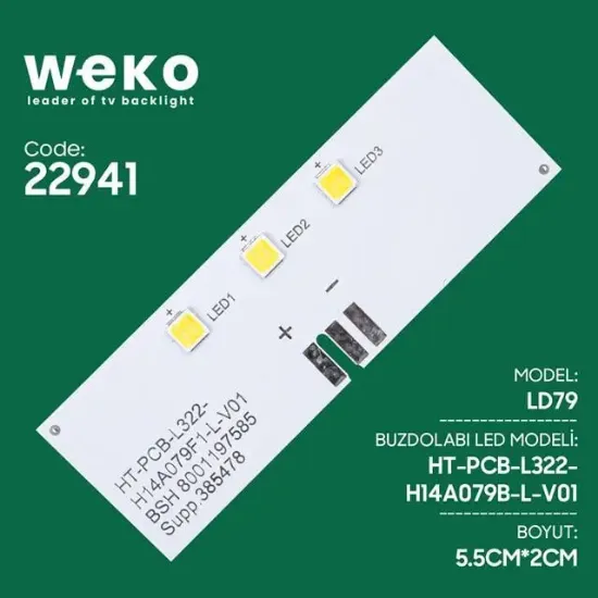 Buzdolabı İç Aydınlatma Ledi LD79 HT-PCB-L322-H14A079B-L-V01 3 Çipli resmi